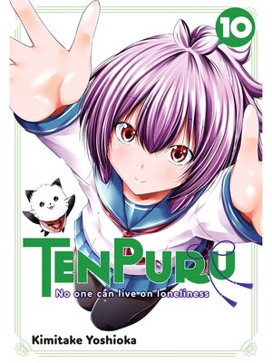 cover image of TenPuru -No One Can Live on Loneliness-, Volume 10
